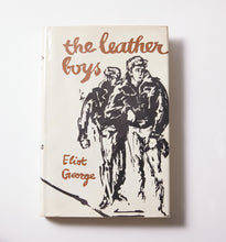 Load image into Gallery viewer, First Edition &quot;The Leather Boys&quot; by Eliot George

